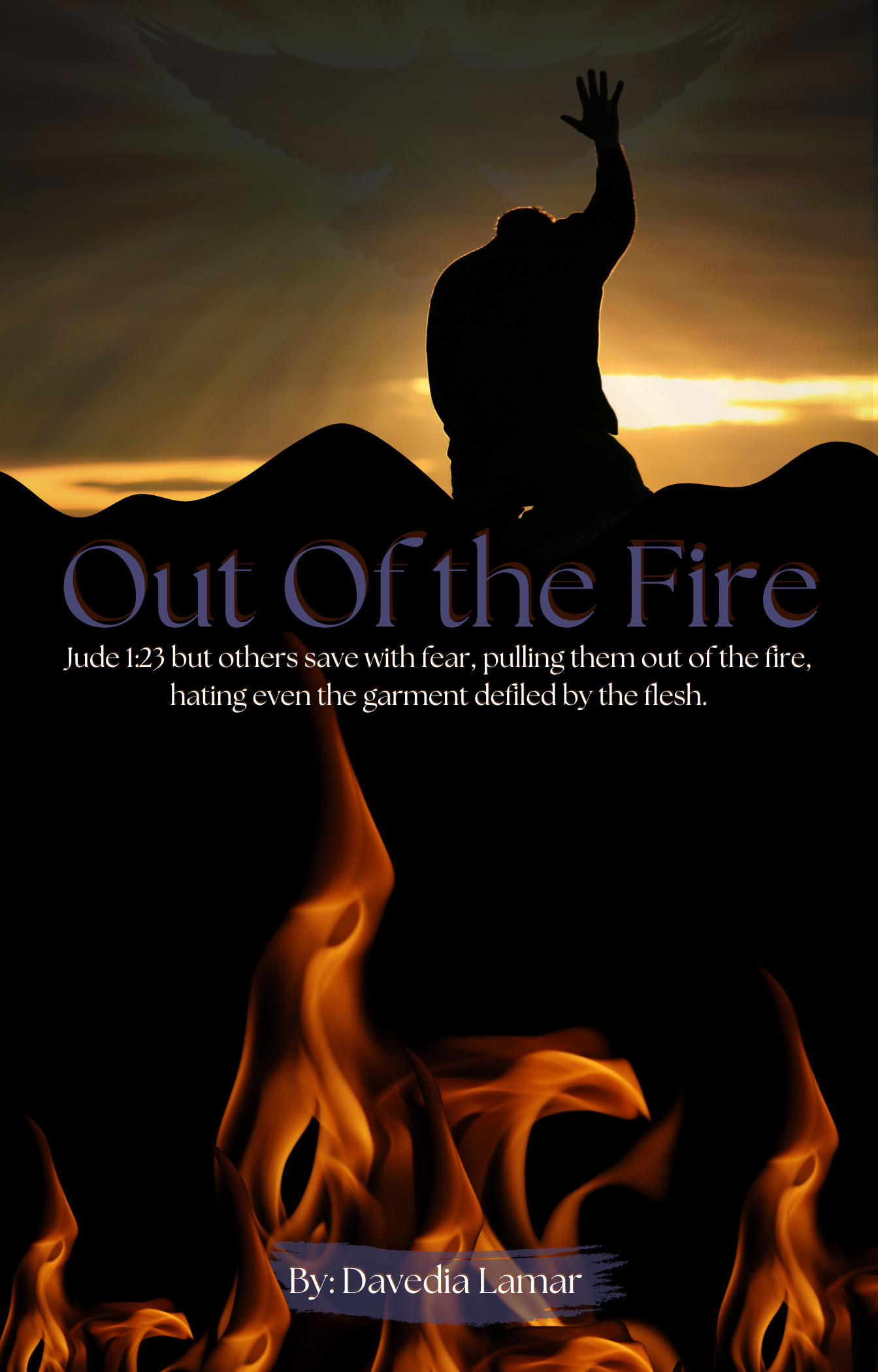 Out of the Fire